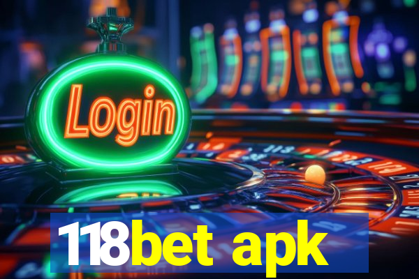 118bet apk